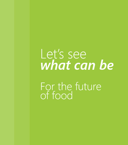 Let's see what can be for the future of food