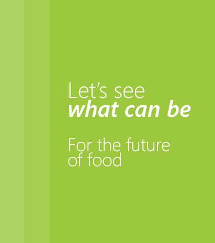 Let's see what can be for the future of food